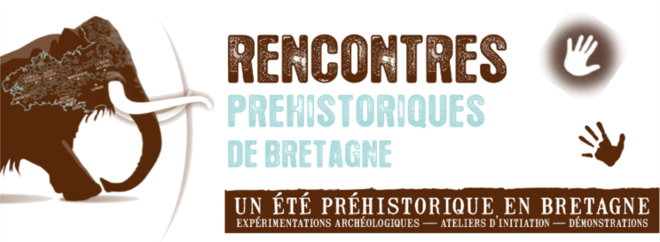 Rencontres Préhistoriques de Bretagne – Plussulien (22)
